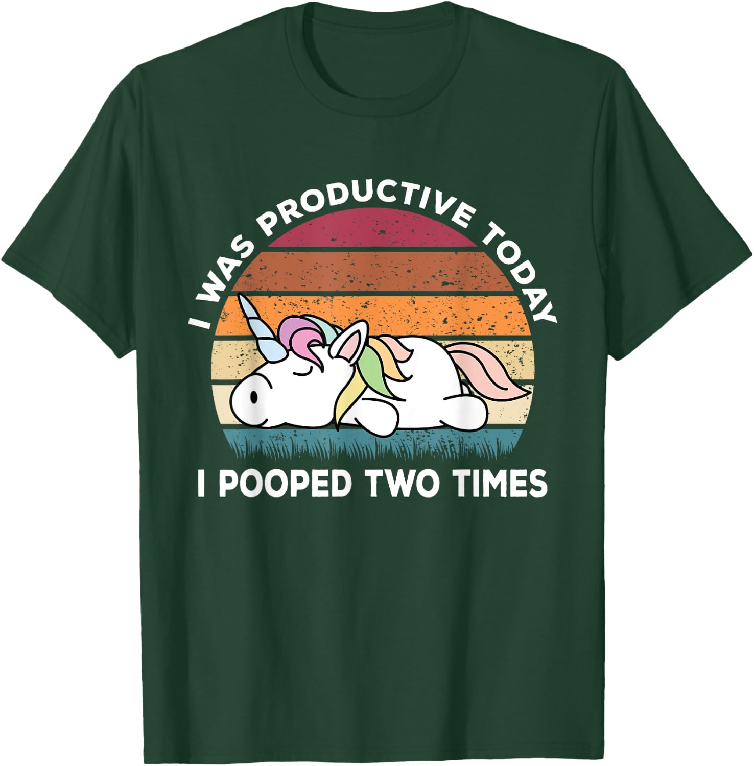 I Pooped Today Shirt | Funny Unicorn Shirts Unicorn T-Shirt - T-Shirt | Forest