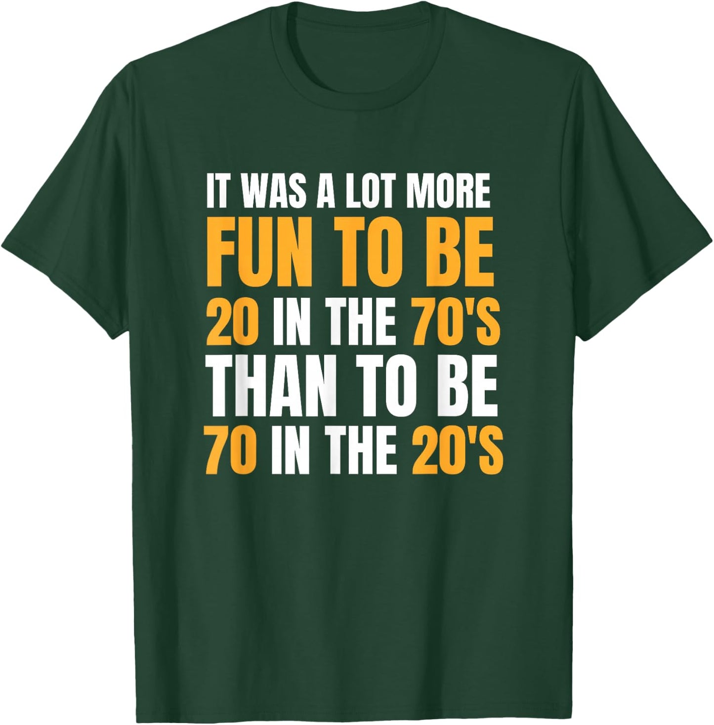 Happy 70th Birthday Funny Retirement 70's Living In The 20's T-Shirt - T-Shirt | Forest