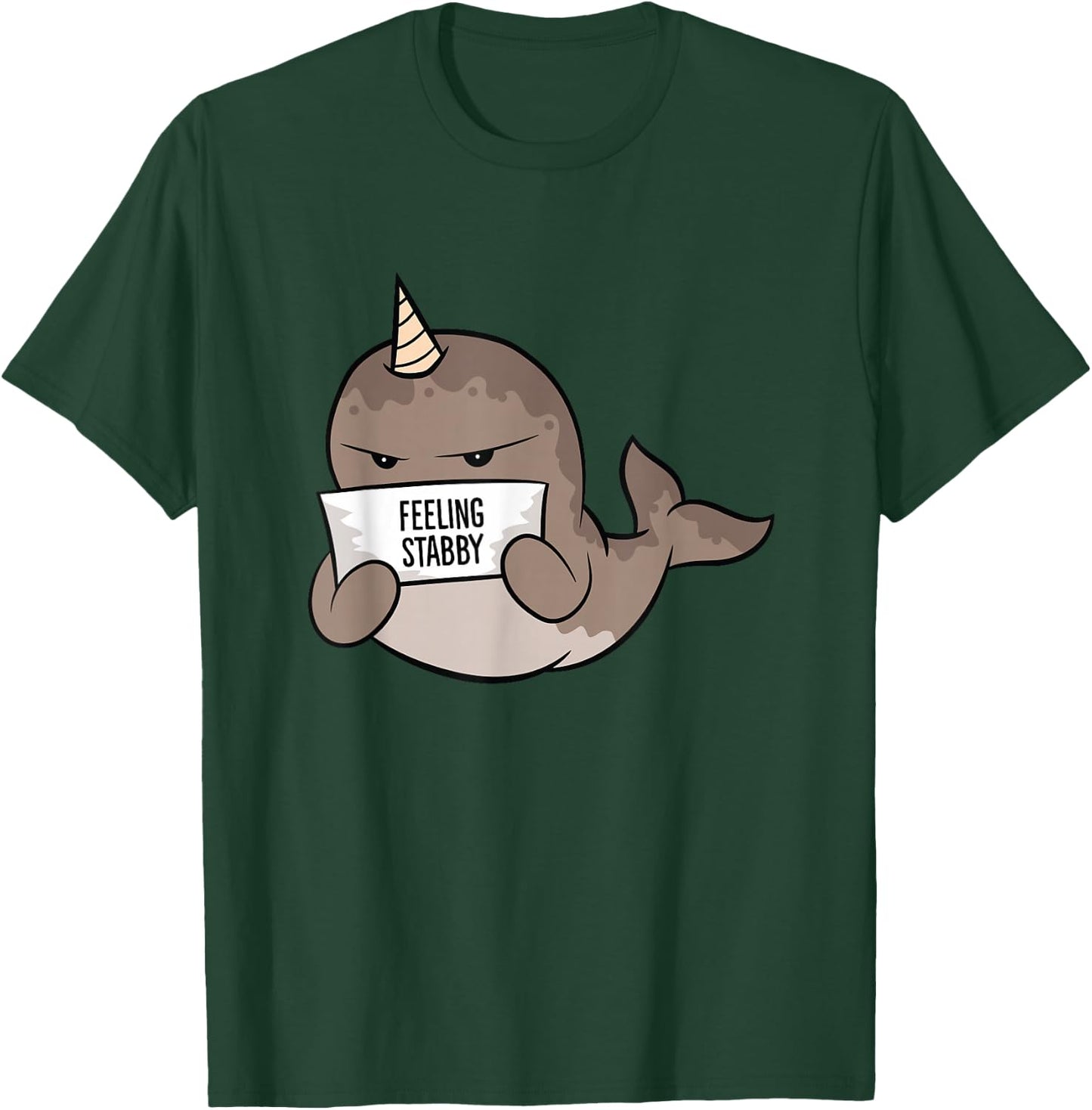 Cute Narwhal Feeling Stabby T-Shirt - T-Shirt | Forest