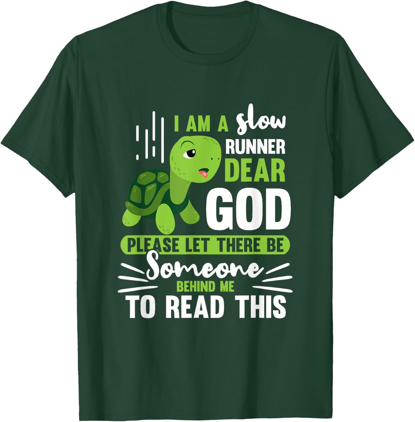 Im A Slow Runner Turtle Running Team T-Shirt - T-Shirt | Forest