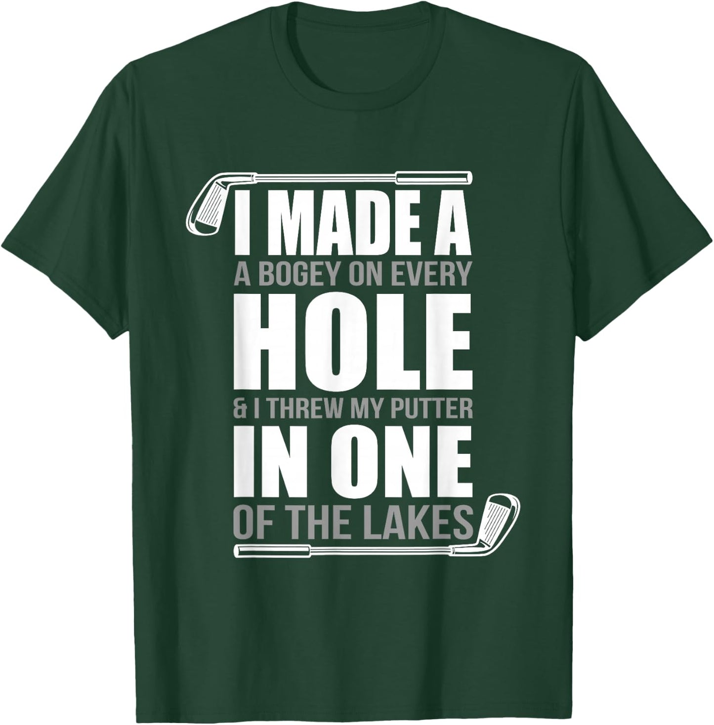 I made a hole in one, Funny Golfer T-Shirt - T-Shirt | Forest