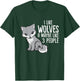 Wolf Lover I Like Wolves And Maybe Like 3 People T-Shirt - T-Shirt | Forest