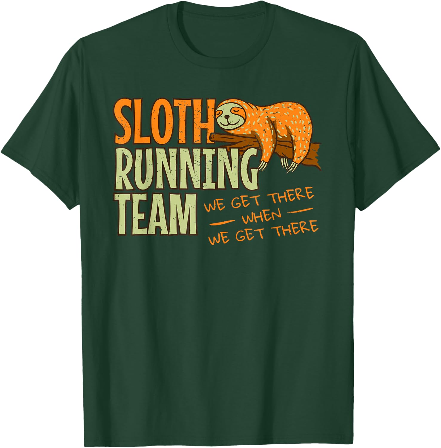 Sloth Running Team Jogging Lazy Sleepy Motivation T-Shirt - T-Shirt | Forest