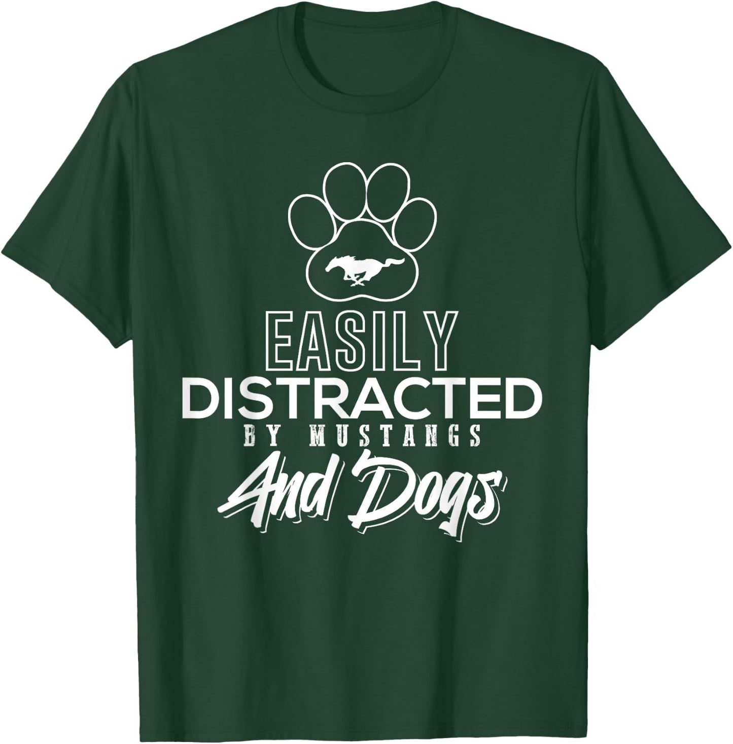 Slightly Distracted by The Fun Design of Mustangs and T-Shirt - T-Shirt | Forest