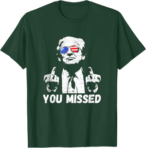 Donal Trump You Missed 2024 Middle Finger Funny T-Shirt - T-Shirt | Forest