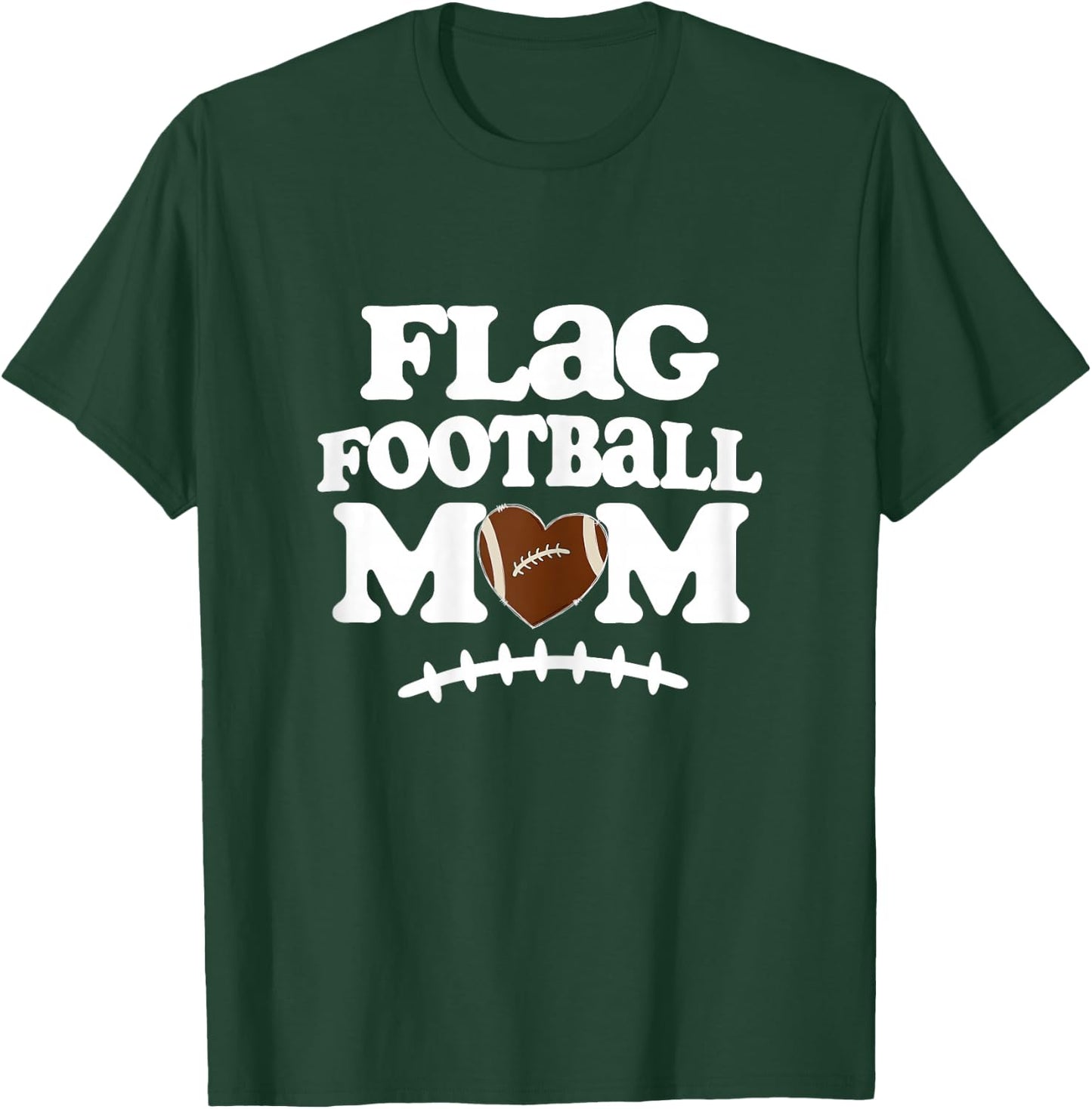Flag Football Mom Gift Sports Mom Era Football T-Shirt - T-Shirt | Forest