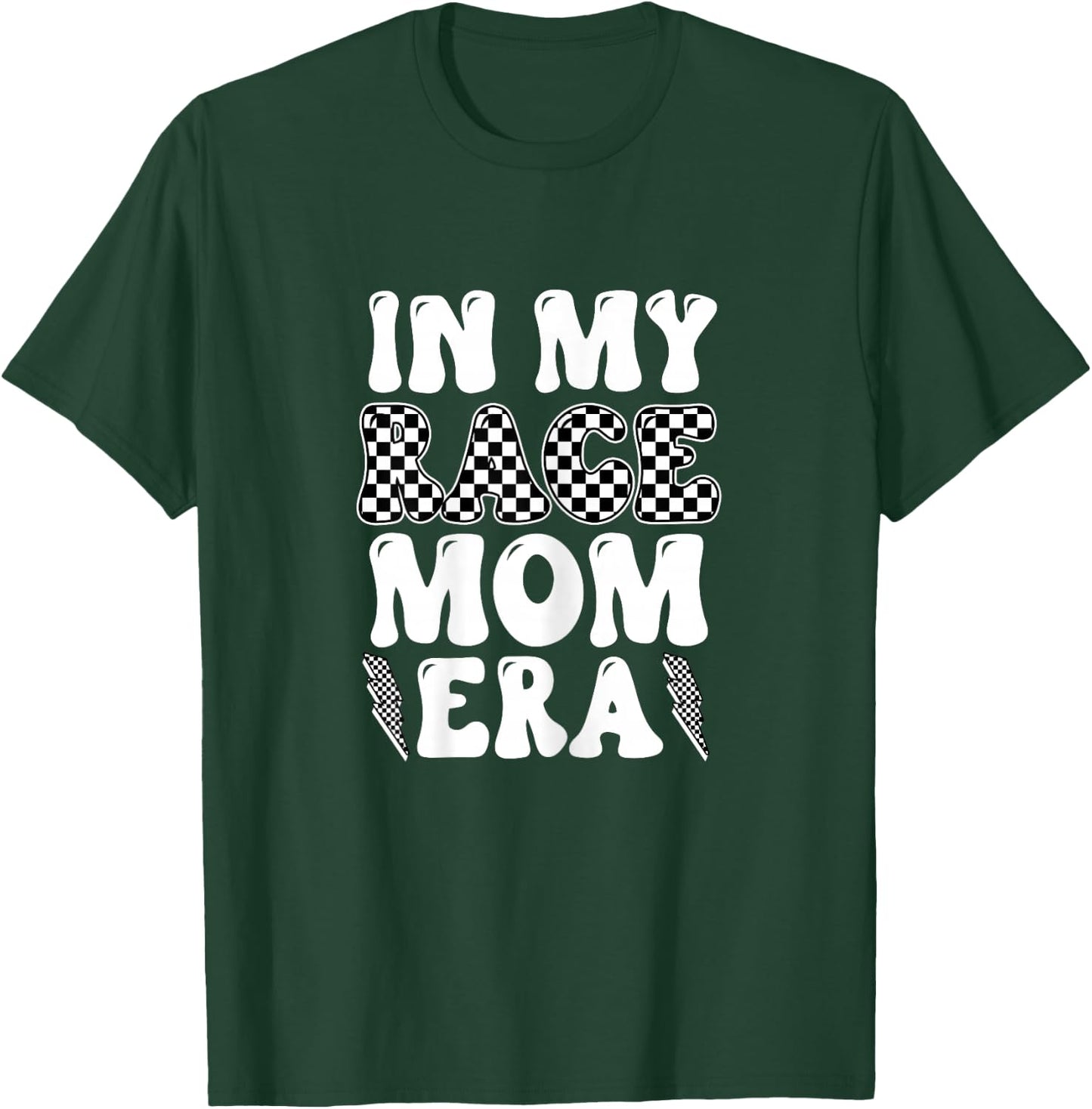 In My Race Mom Era Moto Mama Motocross Dirt Bike Mom Gift T-Shirt - T-Shirt | Forest