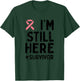 Pink Ribbon Still Here Survivor Breast Cancer Warrior Gift T-Shirt - T-Shirt | Forest