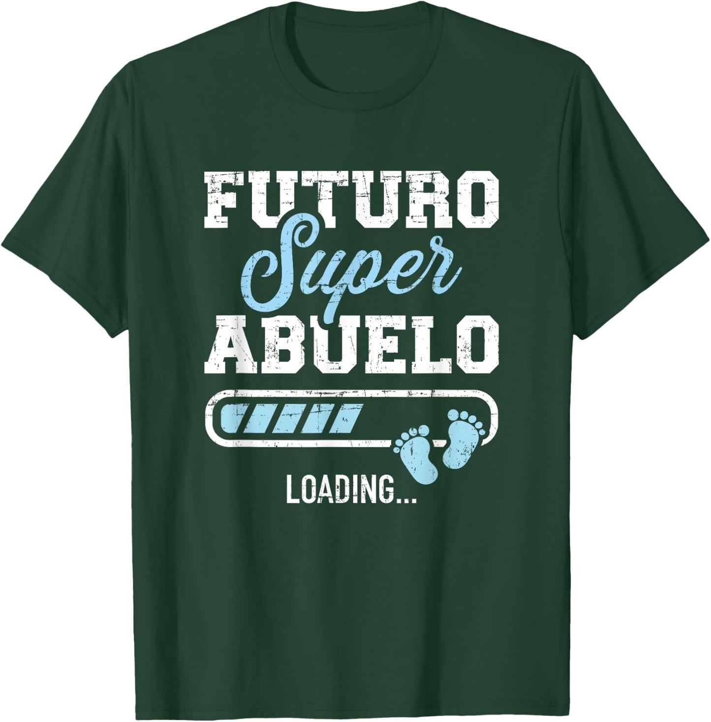Futuro super abuelo loading T-Shirt - T-Shirt | Forest