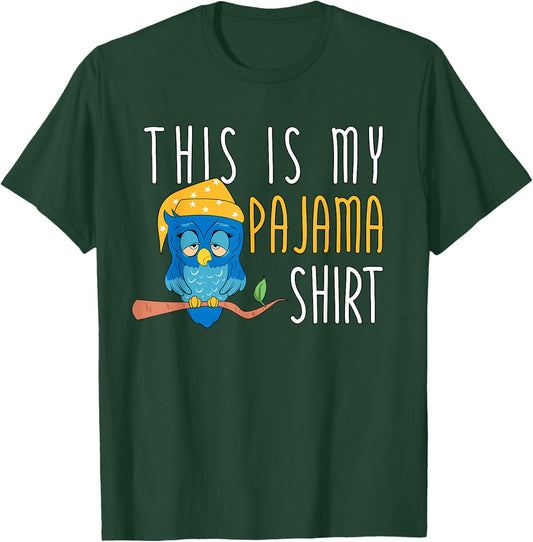 This Is My Pajama Shirt Funny Bedtime Owl Slumber Party T-Shirt - T-Shirt | Forest