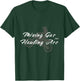 Motocross Gift Mixing Gas Hauling Ass Dirt Bike T-Shirt - T-Shirt | Forest