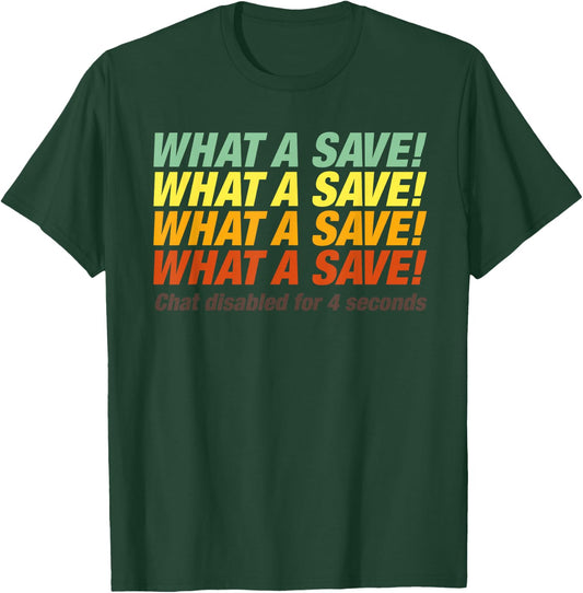 What a Save Chat Disabled, Simple Rocket Soccer T-Shirt - T-Shirt | Forest