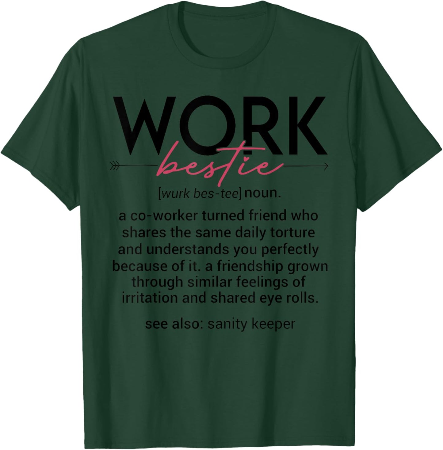 Vintage Work Bestie Definition Teachers Nurses Boss Women T-Shirt - T-Shirt | Forest