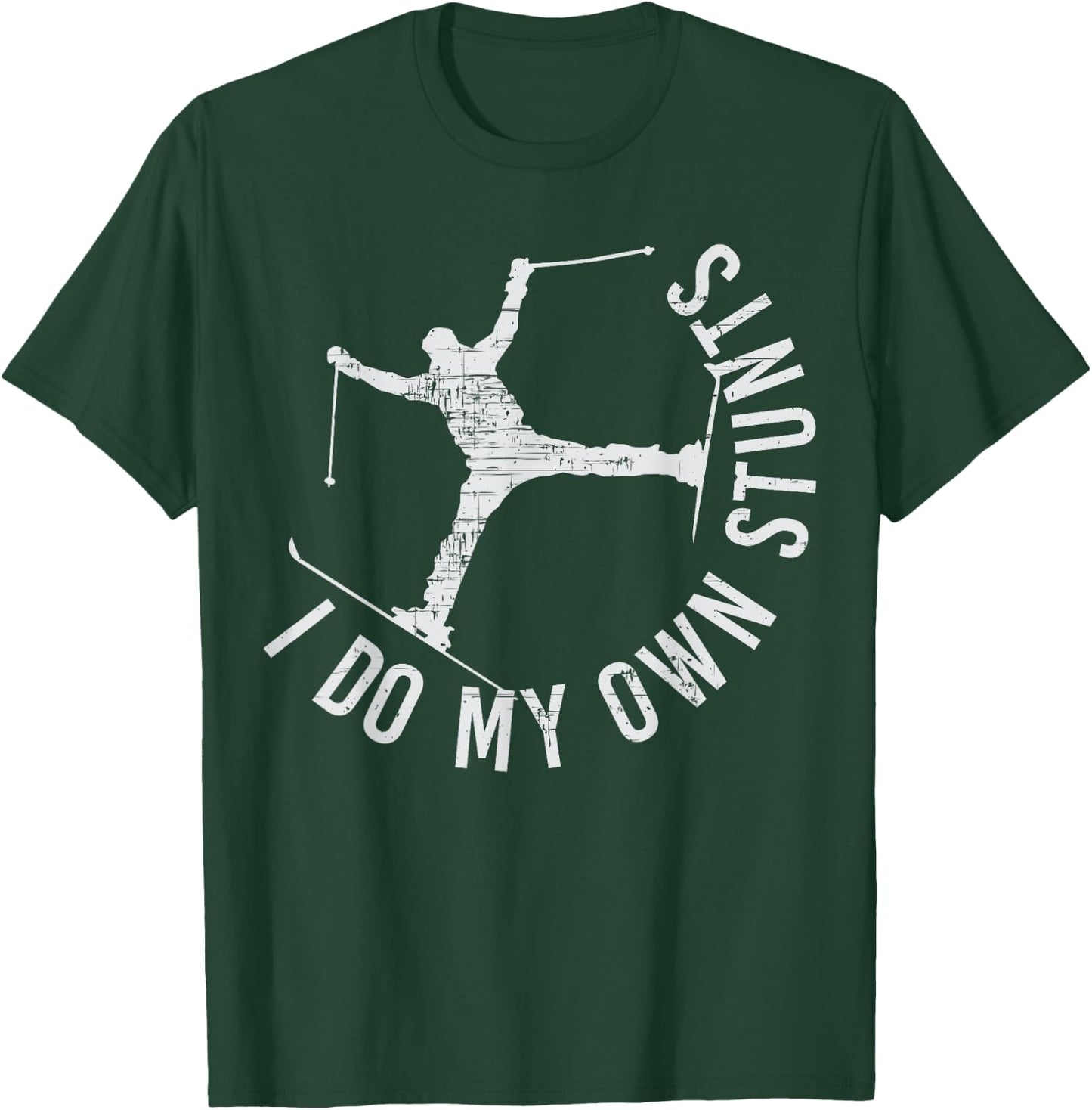 I Do My Own Stunts Funny Ski Skiing Gift Women Kids T-Shirt - T-Shirt | Forest