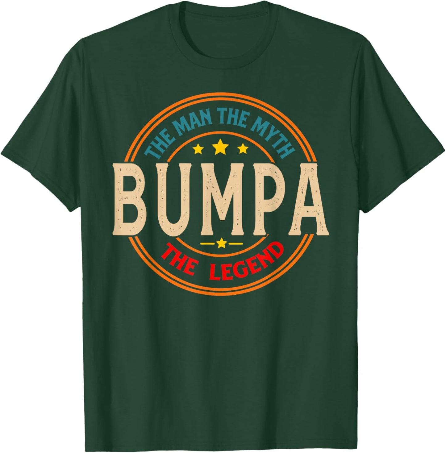 BUMPA The Legend The Man, Funny BUMPA Fathers Day T-Shirt - T-Shirt | Forest
