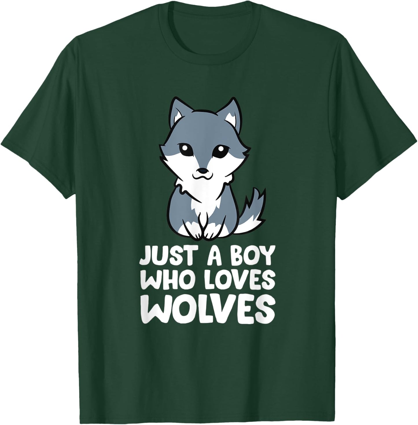 Just a Boy Who Loves Wolves T-Shirt - T-Shirt | Forest