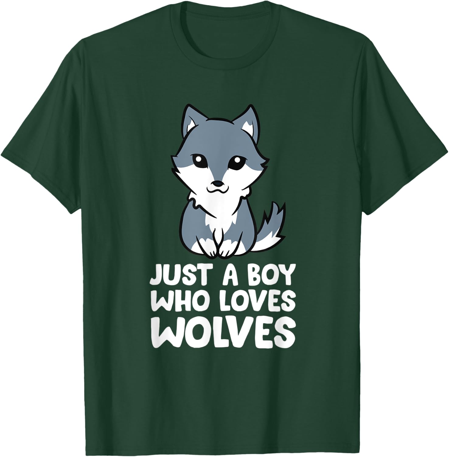 Just a Boy Who Loves Wolves T-Shirt - T-Shirt | Forest
