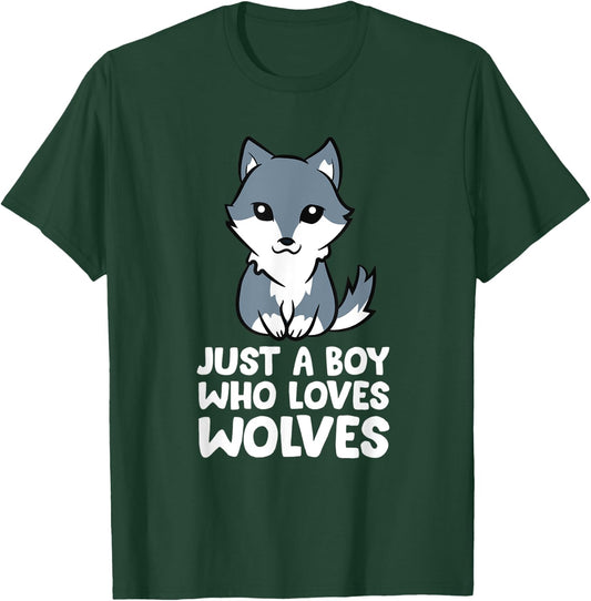 Just a Boy Who Loves Wolves T-Shirt - T-Shirt | Forest