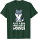 Just a Boy Who Loves Wolves T-Shirt - T-Shirt | Forest