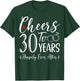 Cheers To 30 Years Happily - Husband Wife 30th Anniversary T-Shirt - T-Shirt | Forest