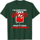Surviving Dialysis Is My Superpower Hemodialysis Survivor T-Shirt - T-Shirt | Forest