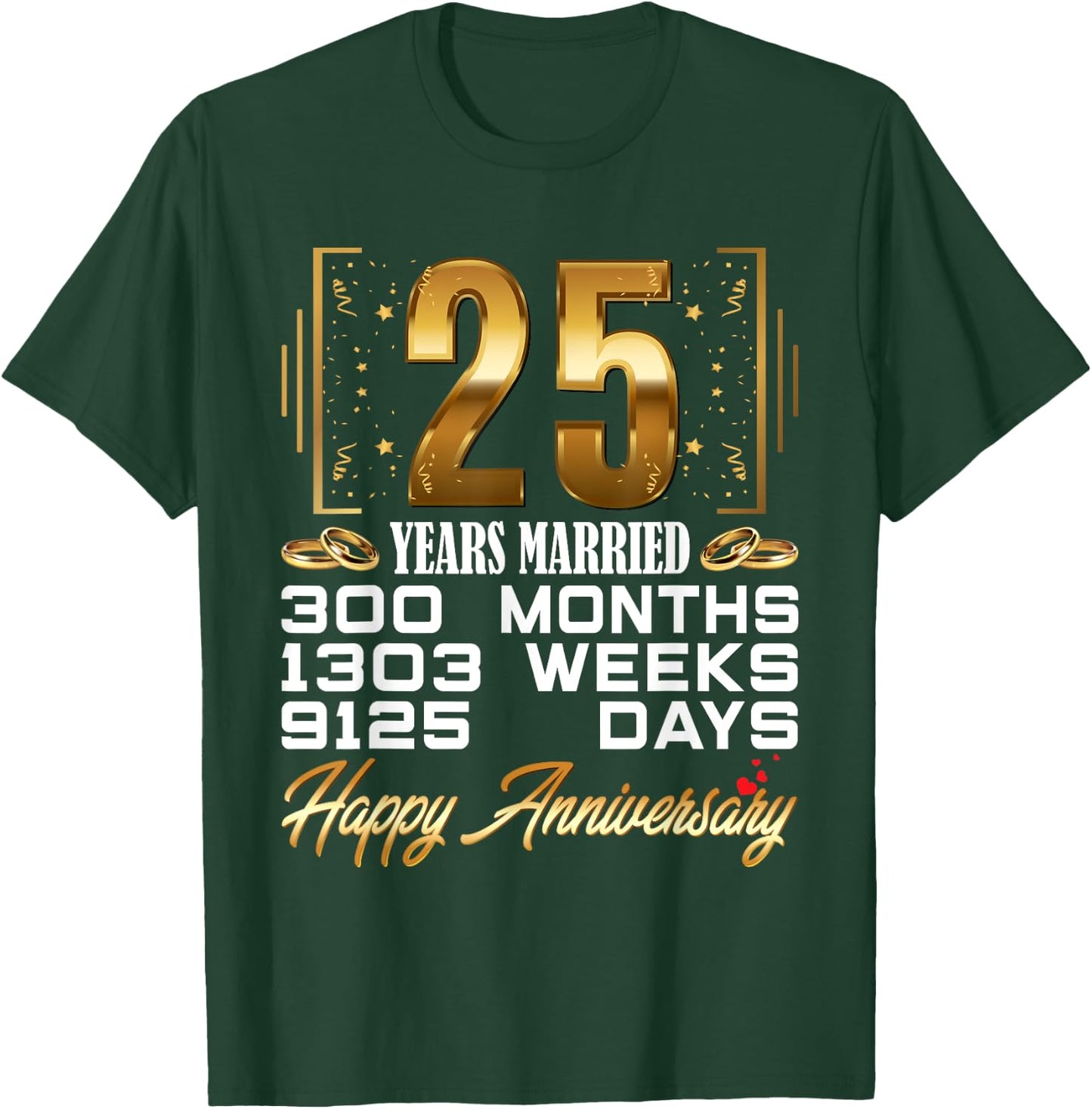 25 Years Married - Funny 25th Wedding Anniversary T-Shirt - T-Shirt | Forest