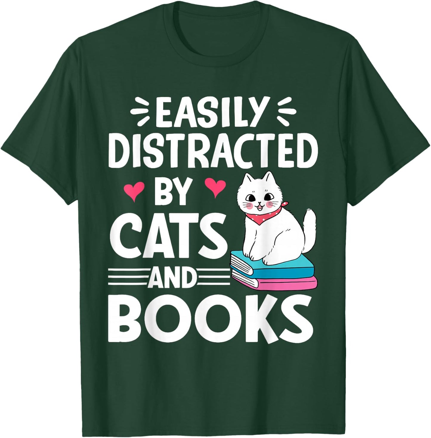 Easily Distracted by Cats and Books Cute Cat And Book Lovers T-Shirt - T-Shirt | Forest