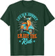 Life Is A Journey Enjoy The Ride Funny Scooter Moped Rider T-Shirt - T-Shirt | Forest