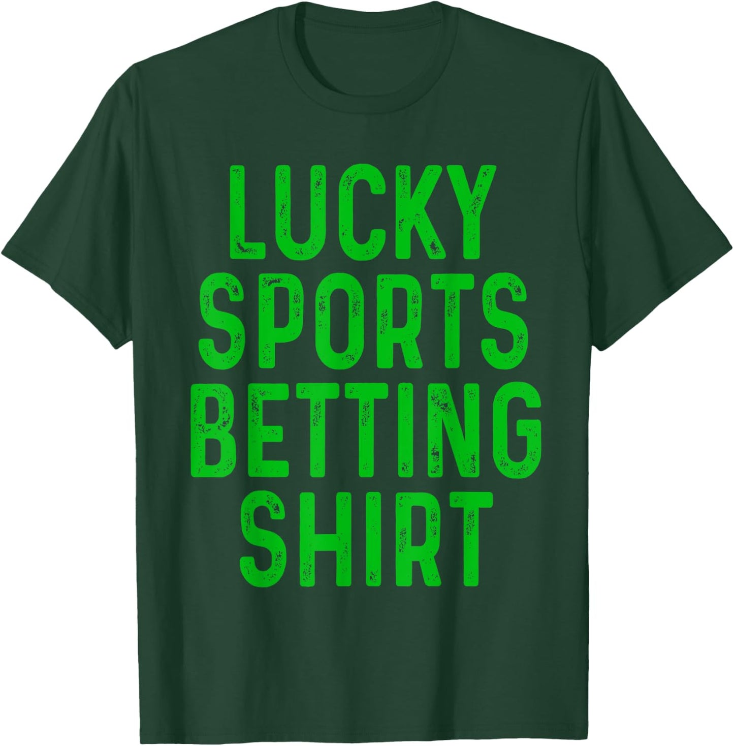 Retro Lucky Sports Betting Shirt Funny Gambling Gift Gambler T-Shirt - T-Shirt | Forest
