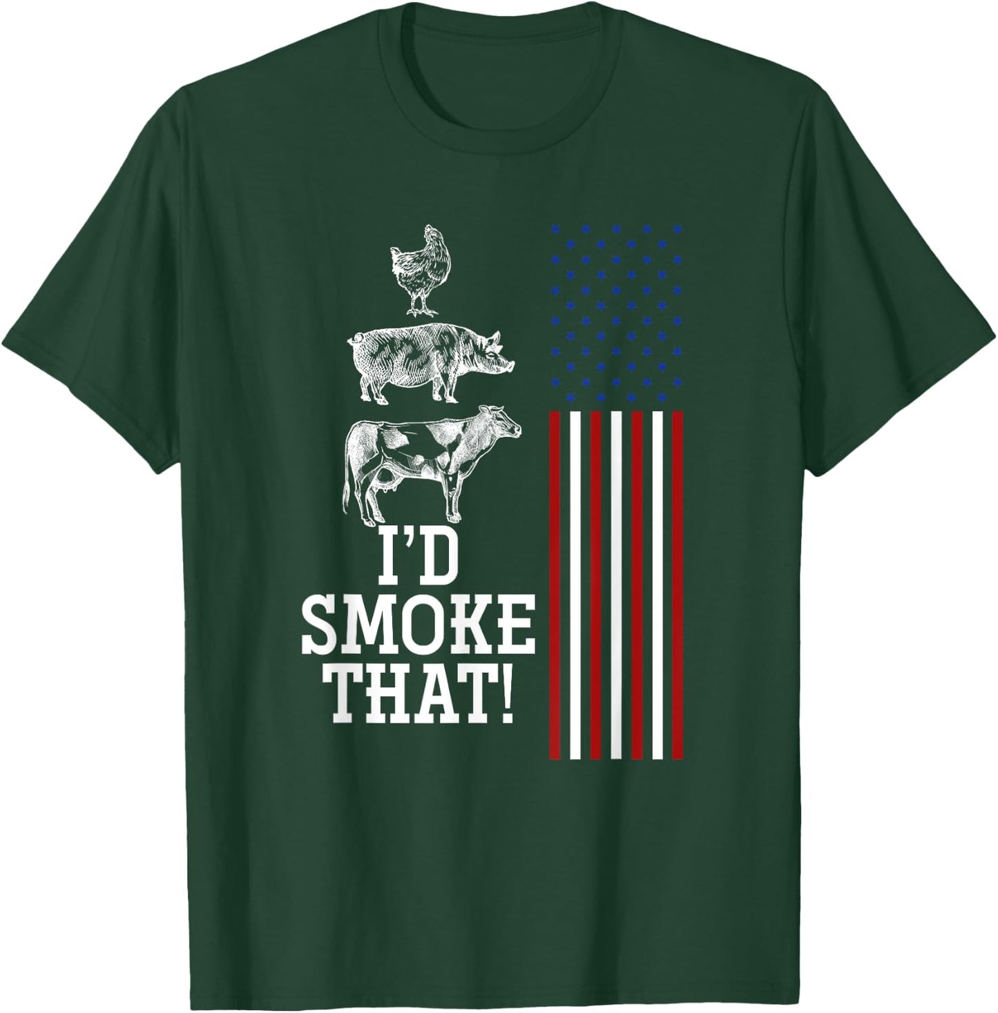 Id Smoke That Barbecue T-Shirt - T-Shirt | Forest