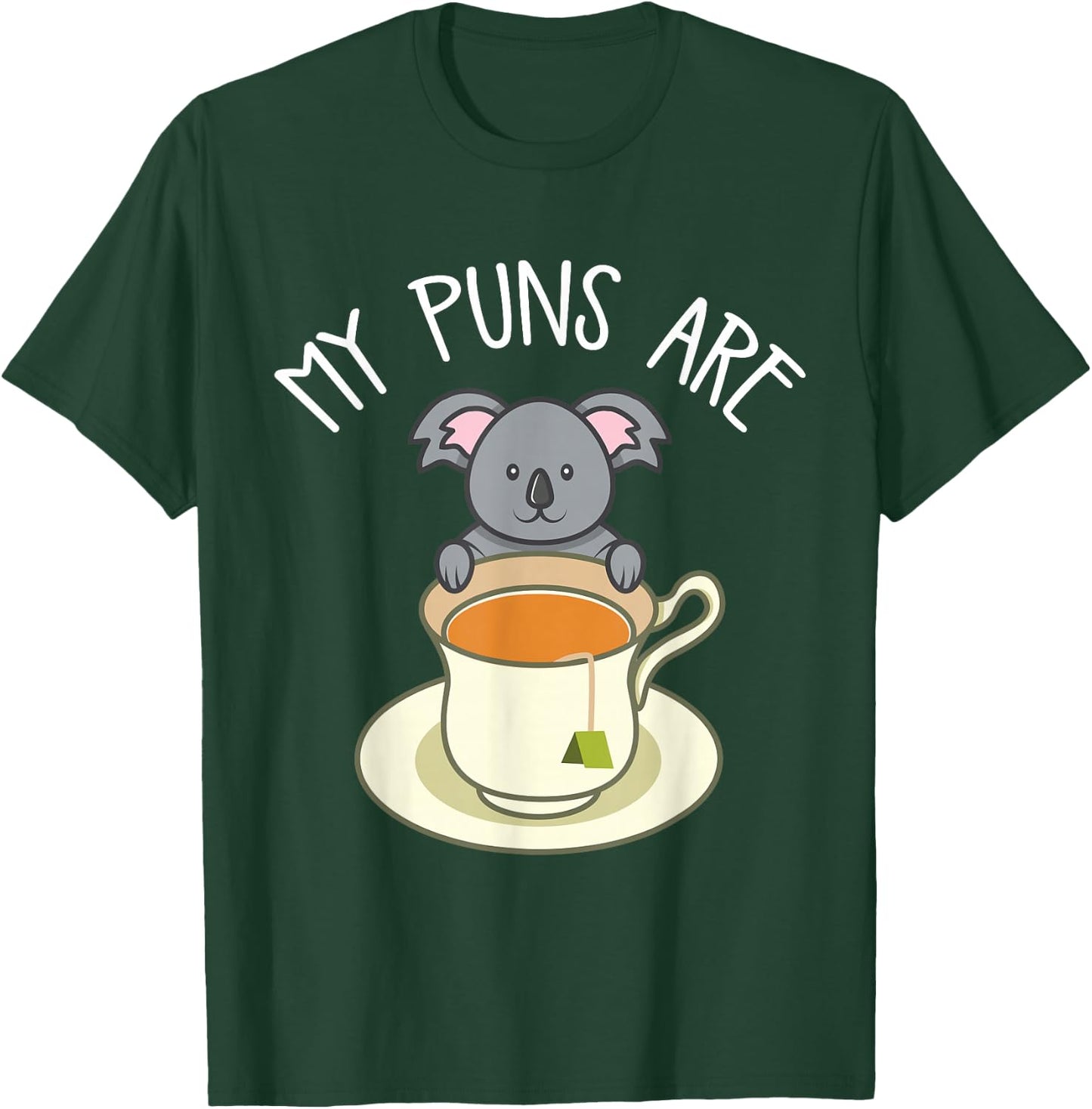 My Puns Are Koala Tea Koala Lover Gift T-Shirt - T-Shirt | Forest