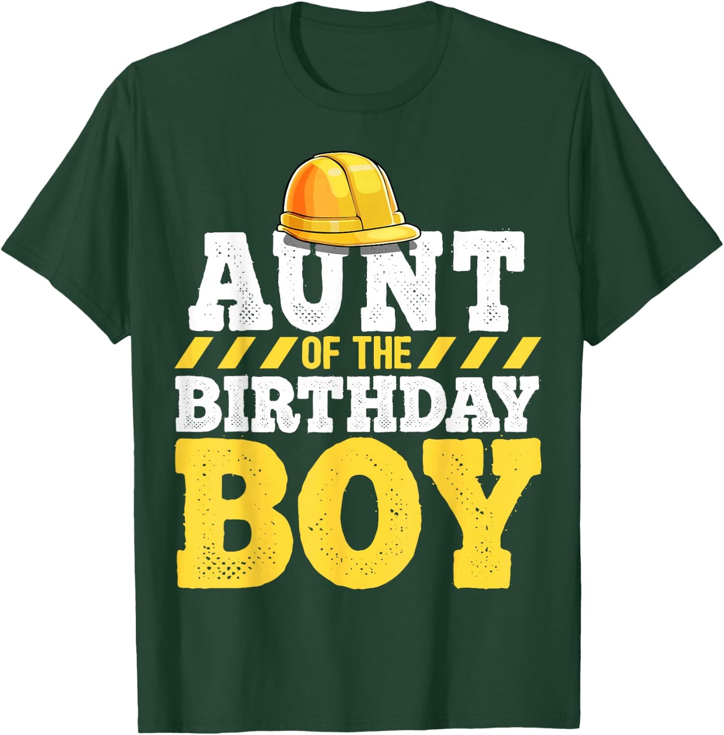 Aunt of the Birthday Boy Construction Birthday Party T-Shirt - T-Shirt | Forest