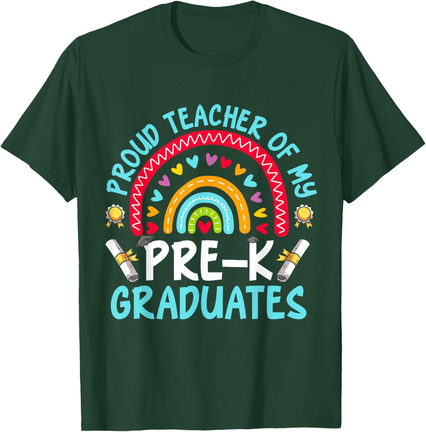 Proud Teacher Of My Pre-K Graduates T-Shirt - T-Shirt | Forest