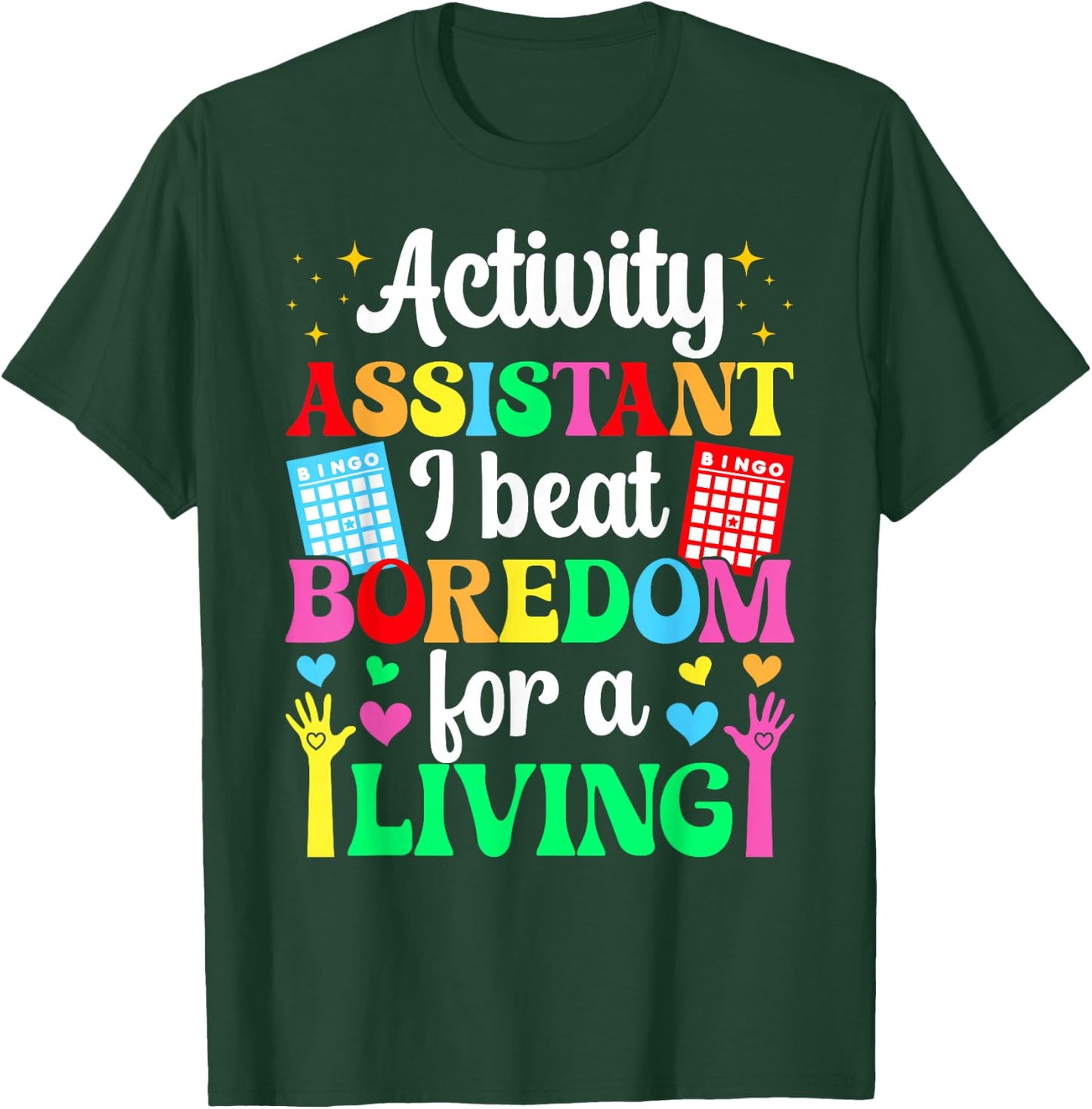 Activity Assistant Funny Activities Assistant T-Shirt - T-Shirt | Forest