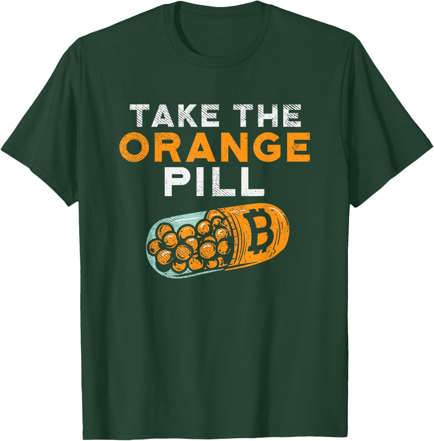 Take the Orange Pill - BTC Cryptocurrency Trading Bitcoin T-Shirt - T-Shirt | Forest