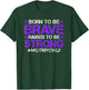 Born To Be Brave Raised To Be Strong Military Child T-Shirt - T-Shirt | Forest