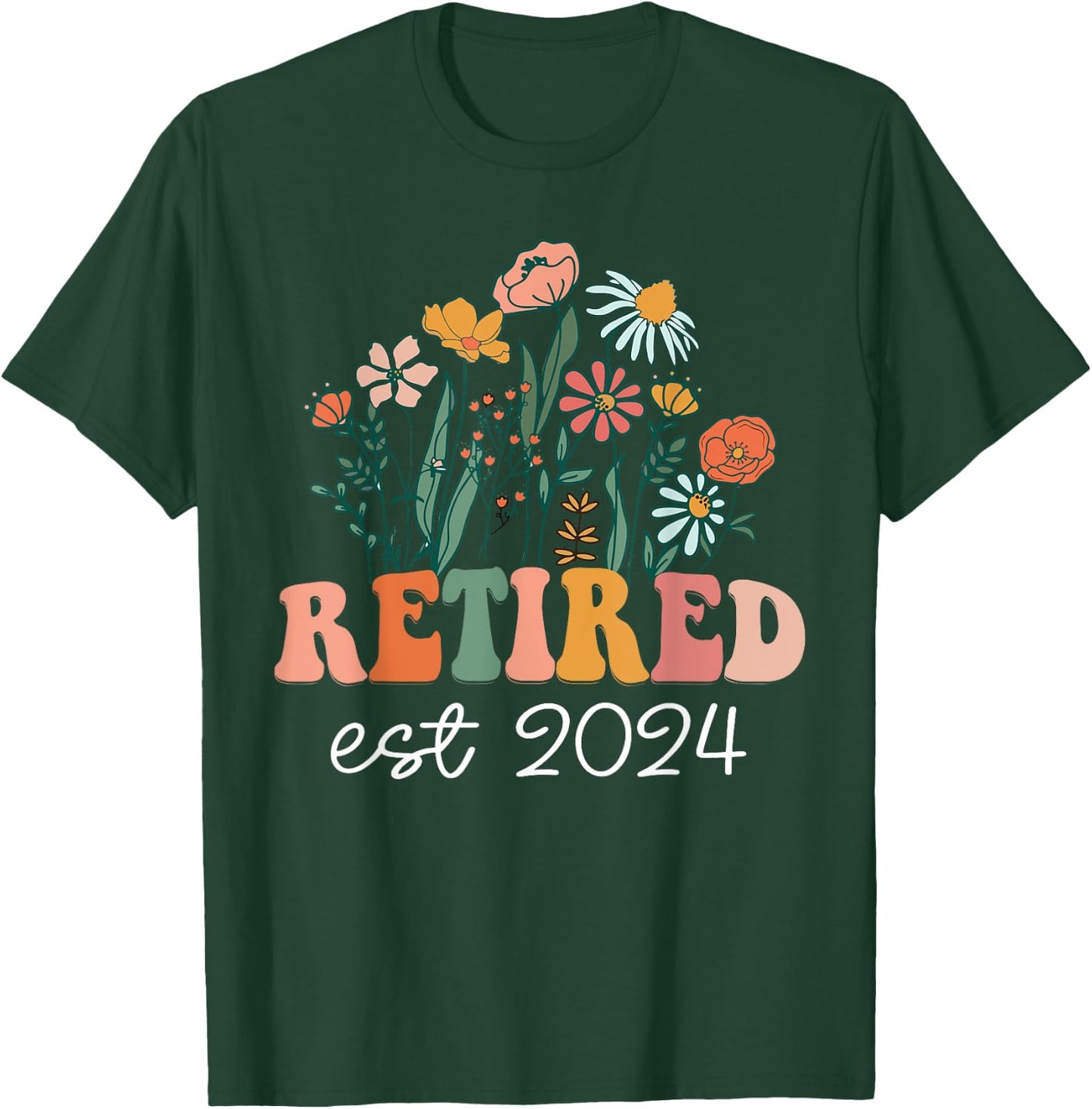 Retired 2024 Funny Retirement 2024 Wildflower T-Shirt - T-Shirt | Forest