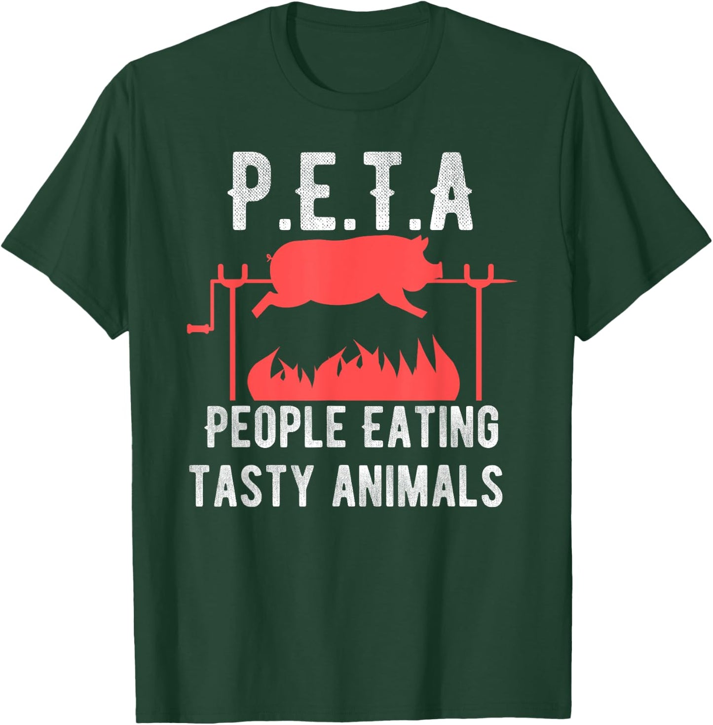 Funny P.E.T.A People Eating Tasty Animals BBQ Kids Adults T-Shirt - T-Shirt | Forest