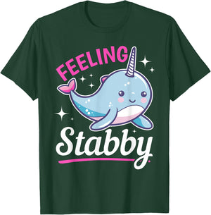 Funny Narwhal Animal Feeling Stabby T-Shirt - T-Shirt | Forest