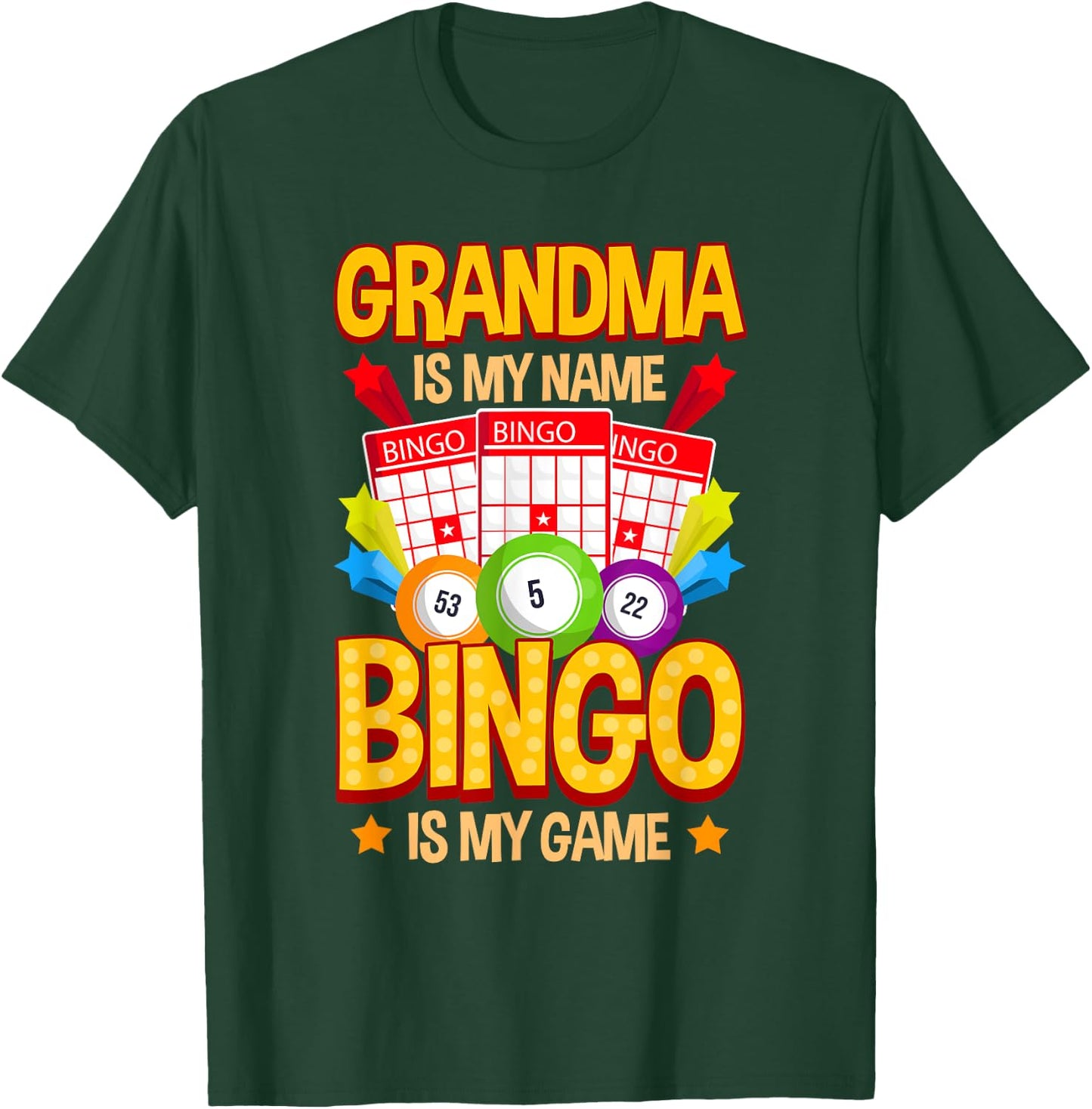 Grandma Is My Name Bingo is My Game T-Shirt - T-Shirt | Forest