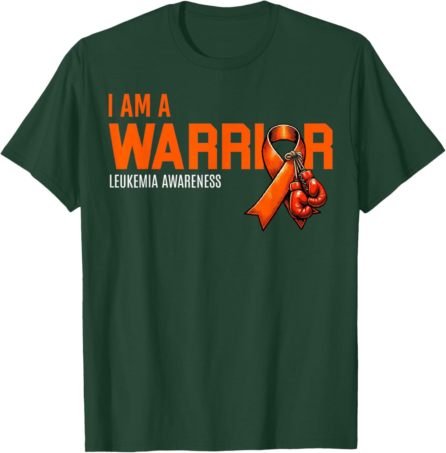I Am A Warrior Leukemia Cancer Awareness Boxing Gloves Gifts T-Shirt - T-Shirt | Forest