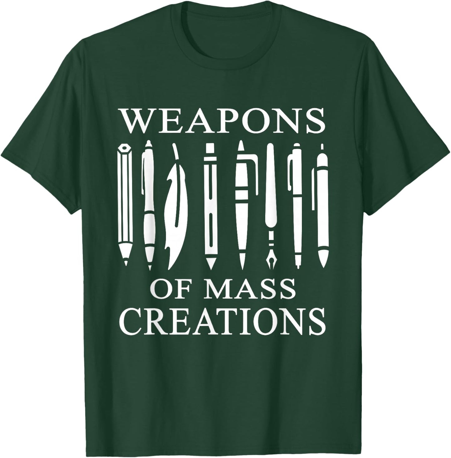 Weapons Of Mass Creations Gift a writer or author T-Shirt - T-Shirt | Forest