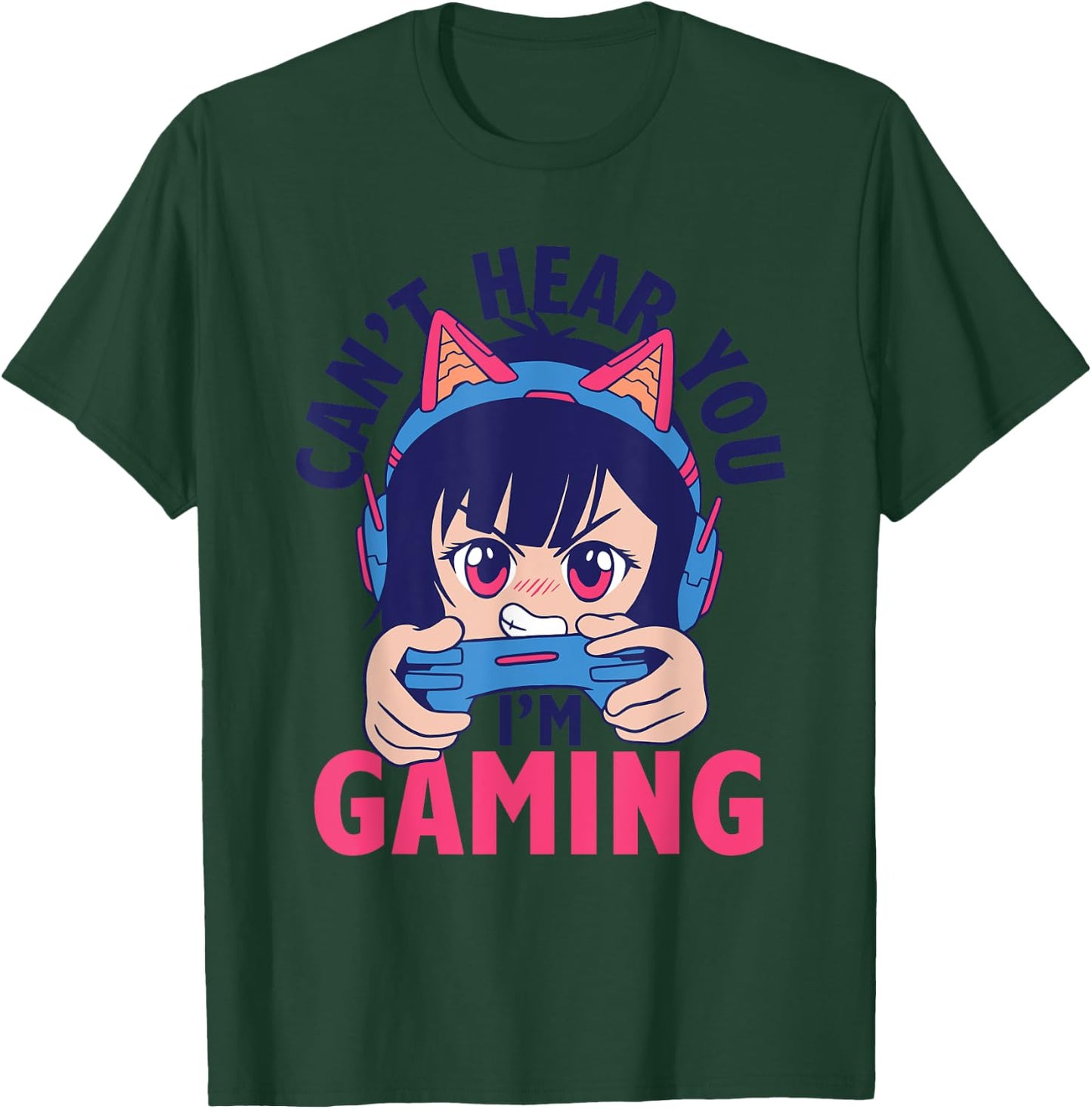 Can't Hear You I'm Gaming Funny Gamer Anime Cartoon Graphic T-Shirt - T-Shirt | Forest