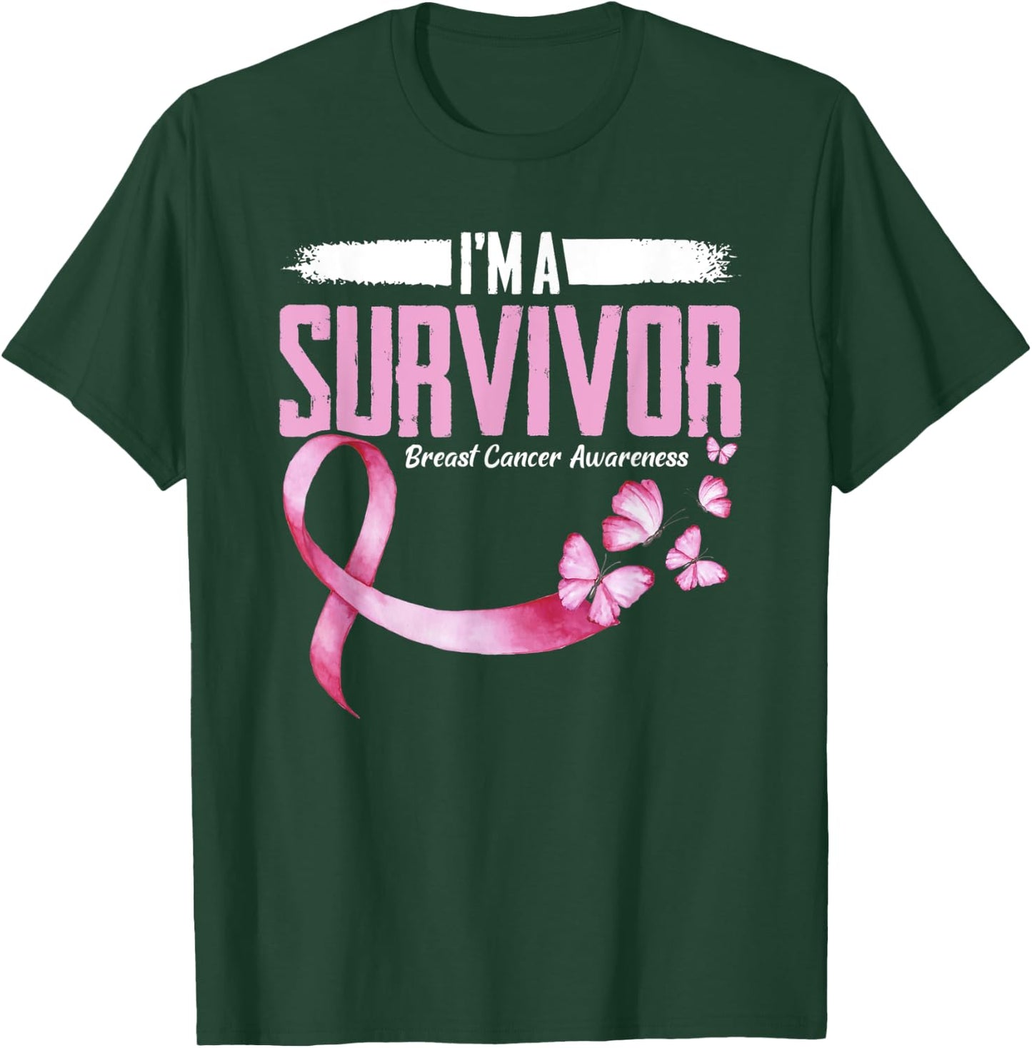 Im A Survivor Breast Cancer Awareness T-Shirt - T-Shirt | Forest