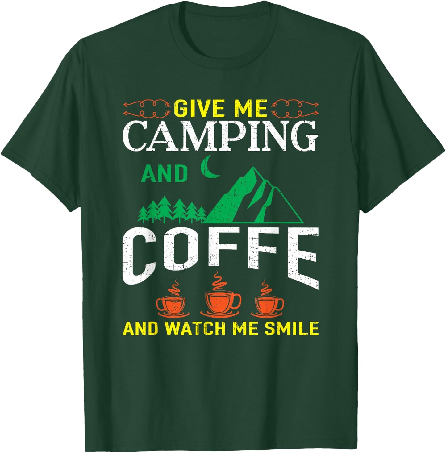 Give Me Camping And Coffee Camping T-Shirt - T-Shirt | Forest
