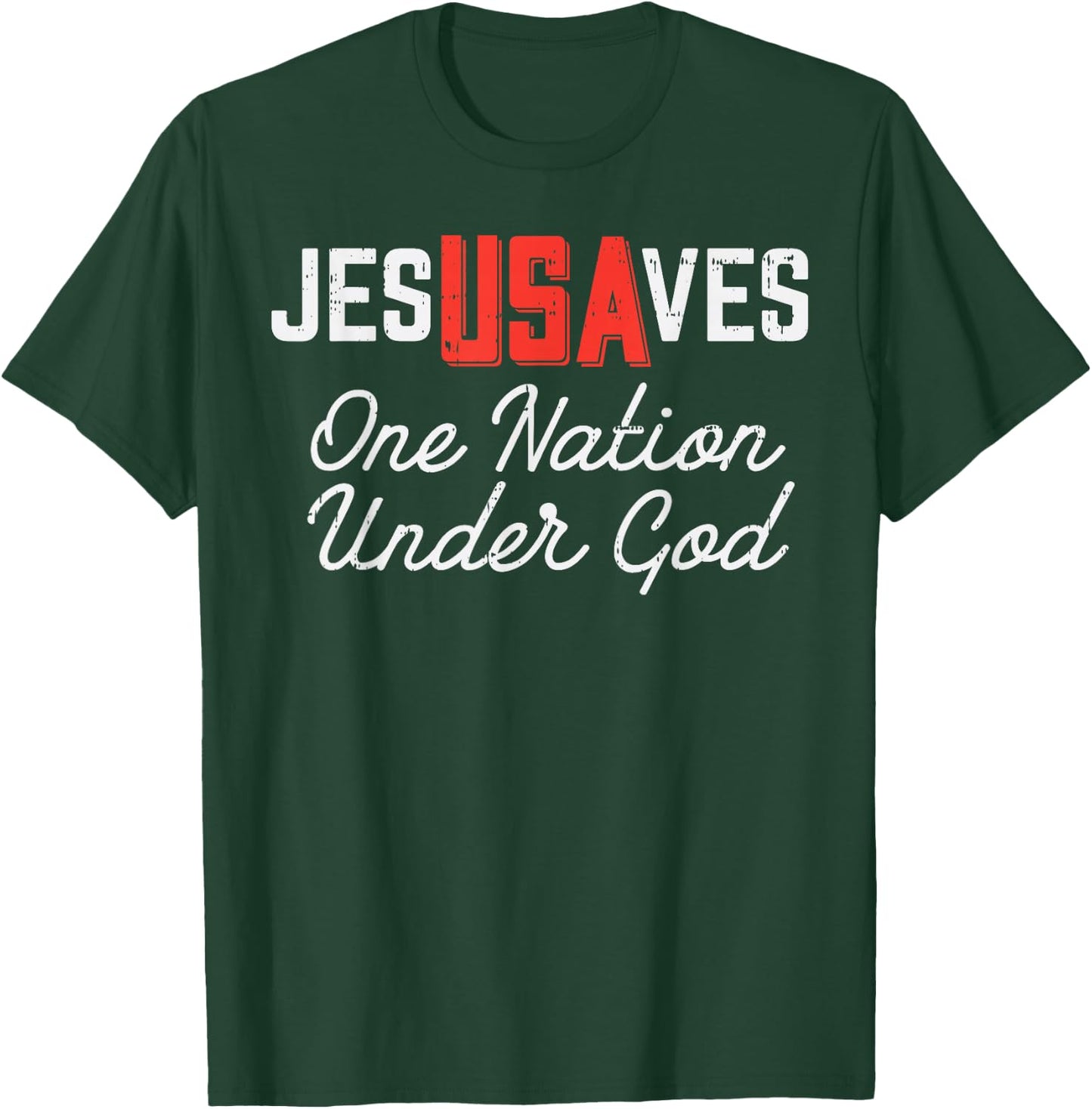 Jesus Saves USA One Nation Under God Jesus Christian Gift T-Shirt - T-Shirt | Forest