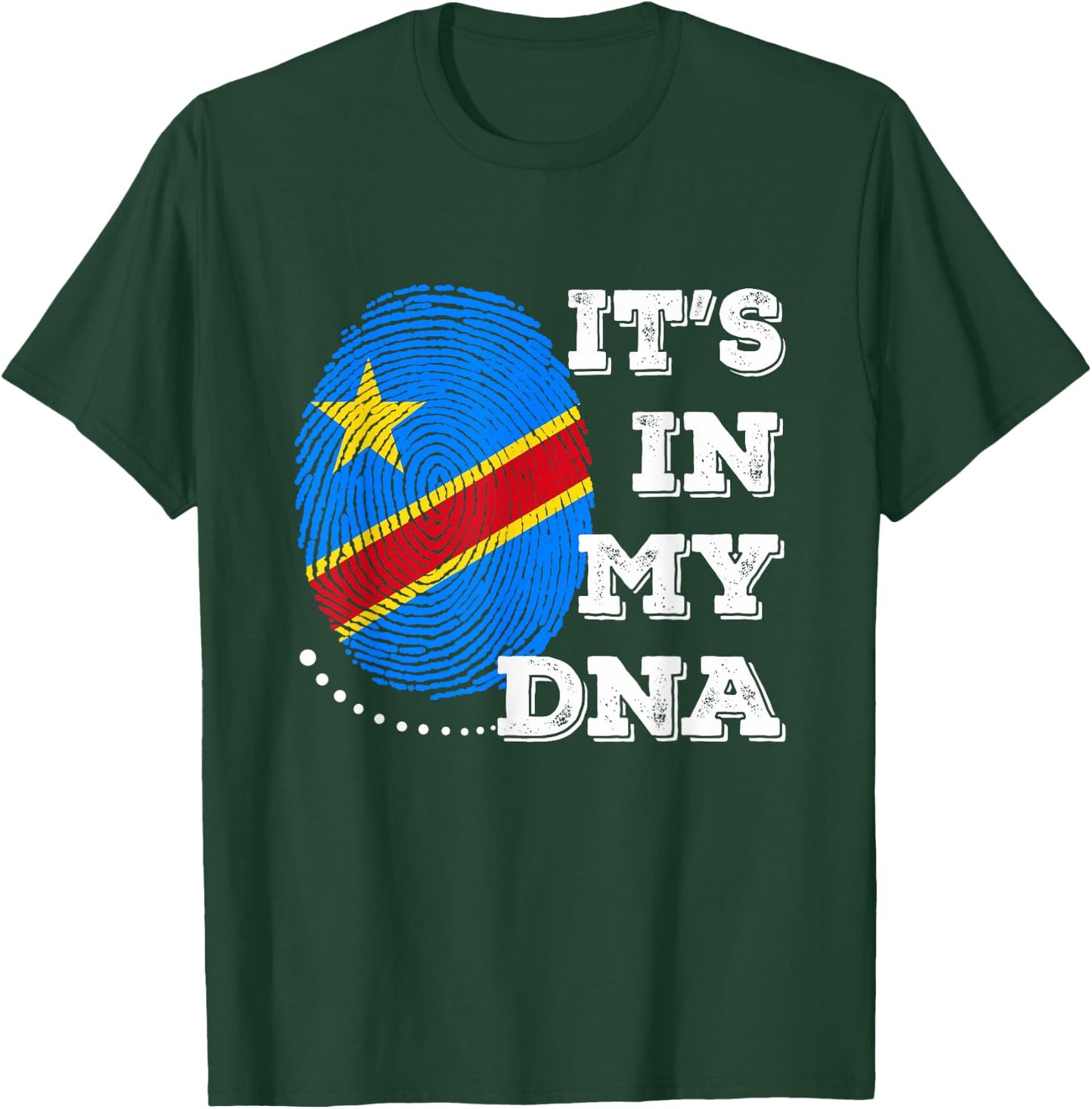 IT'S IN MY DNA DR congo Flag Men Women Gift T-Shirt - T-Shirt | Forest