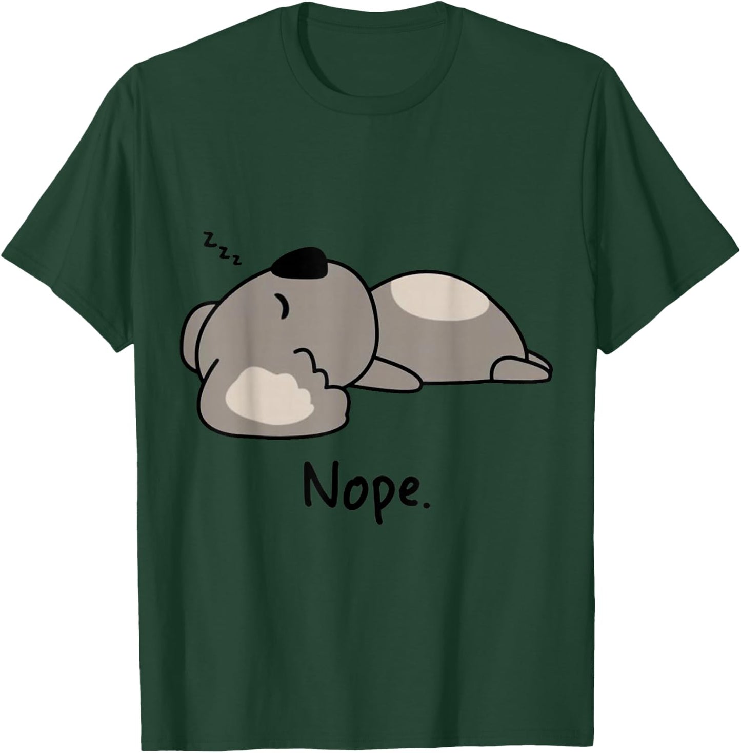 Nope Koala Bear Not Today Animal Cute Funny Koala Lovers T-Shirt - T-Shirt | Forest