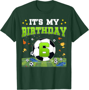 It's My 6th Birthday Soccer Bday Boy 6 Years Old T-Shirt - T-Shirt | Forest
