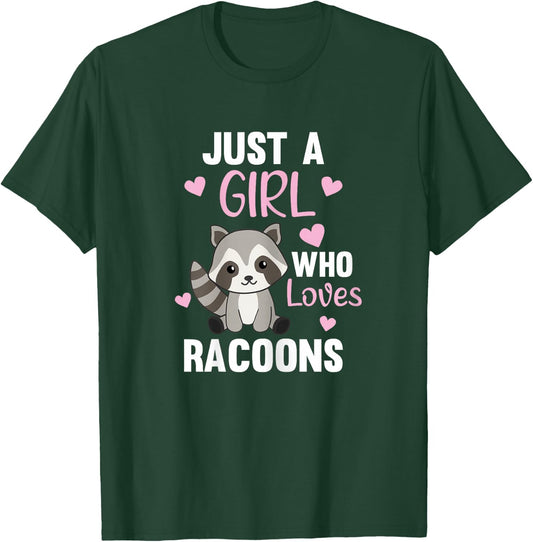 Just A Girl Who Loves Racoons Kawaii Raccoon for Girls T-Shirt - T-Shirt | Forest